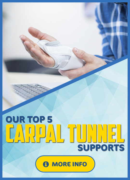 Our Top 5 Wrist Supports for Carpal Tunnel Syndrome
